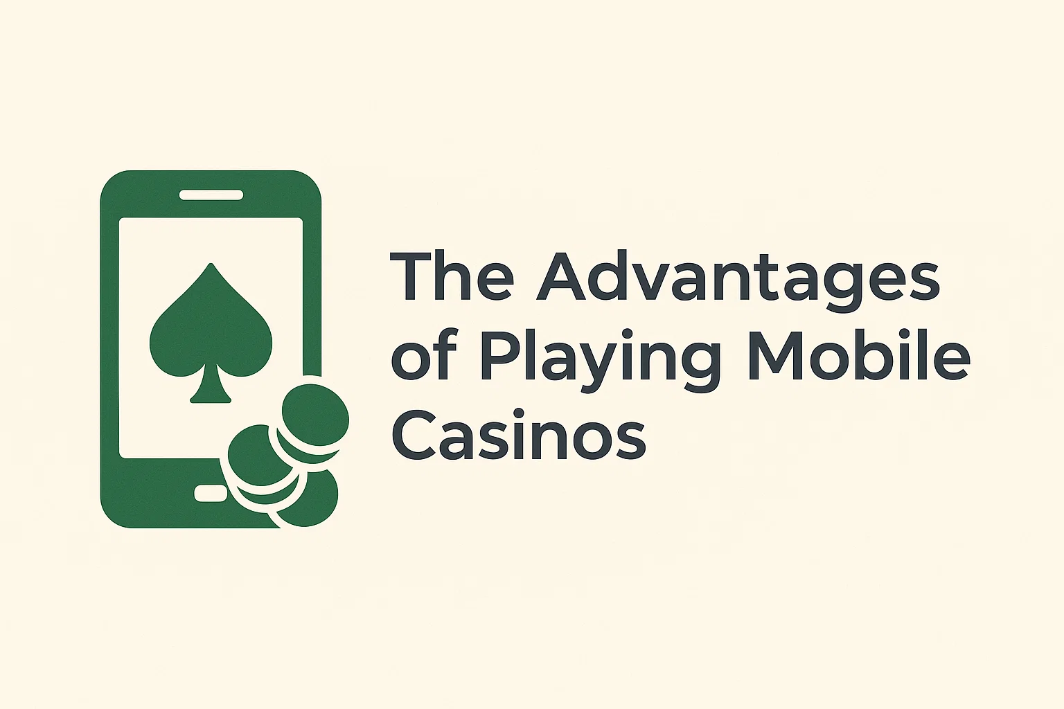 The Advantages of Playing Mobile Casinos